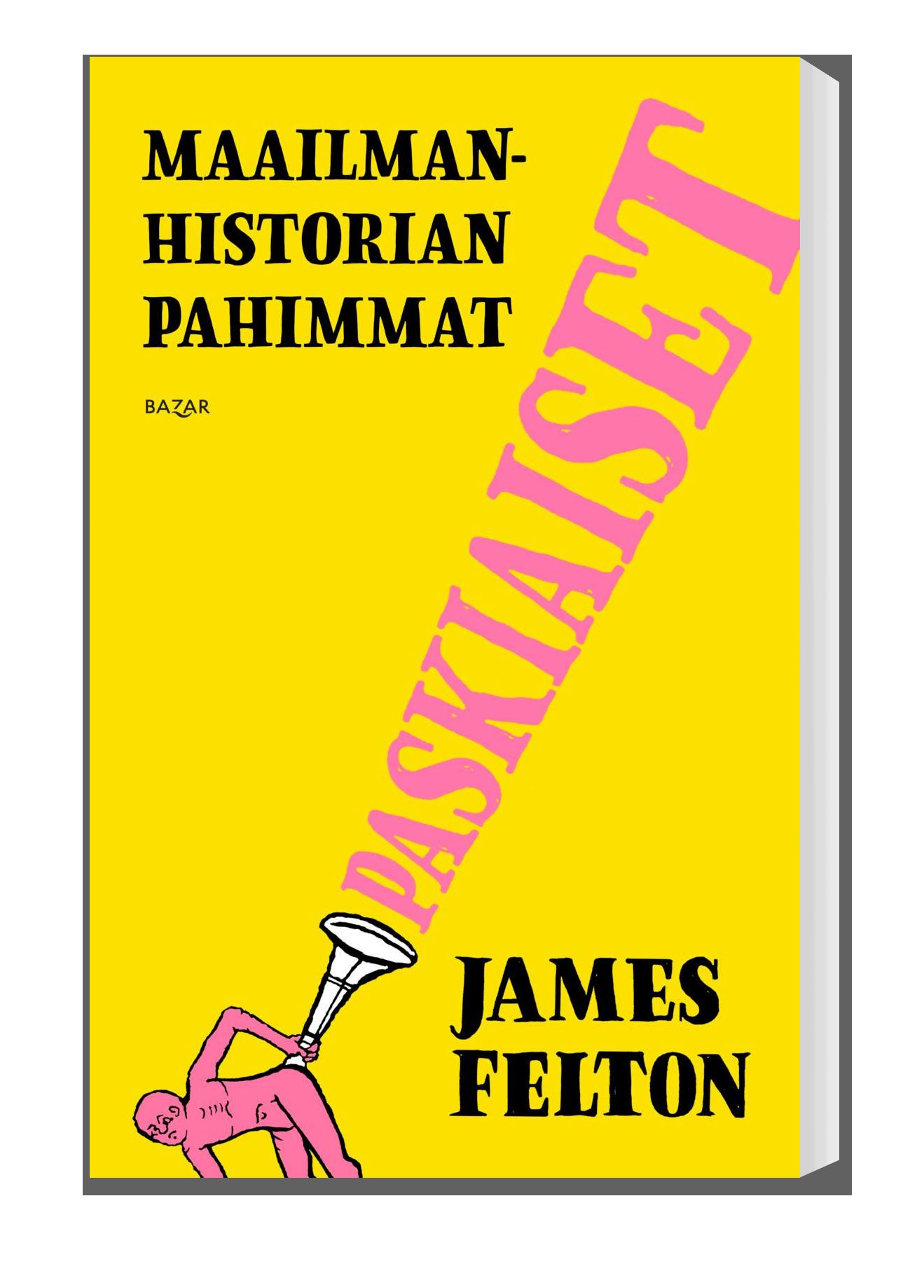 Maailmanhistorian pahimmat paskiaiset