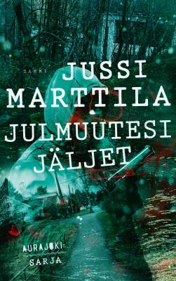 Julmuutesi jäljet