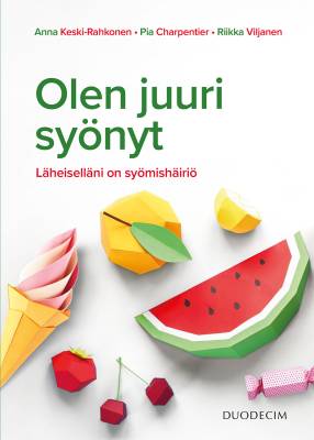Olen juuri syönyt