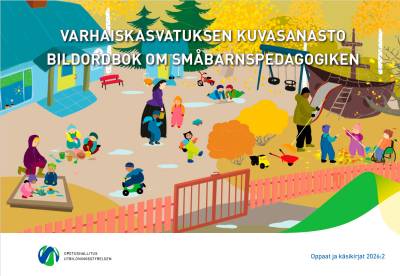 Varhaiskasvatuksen kuvasanasto - Bildordbok om småbarnspedagogiken