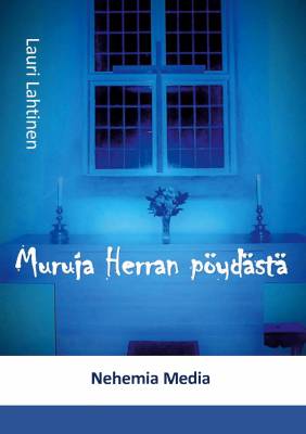 Muruja Herran pöydästä