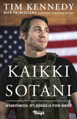 Kaikki sotani – Afganistanissa, UFC-kehässä ja itseni kanssa