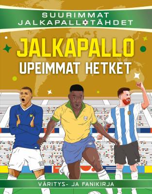 Jalkapallo upeimmat hetket - Väritys- ja fanikirja