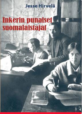 Inkerin punaiset suomalaistajat