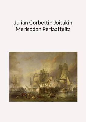 Julian Corbettin Joitakin Merisodan Periaatteita