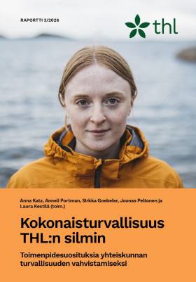 Kokonaisturvallisuus THL:n silmin