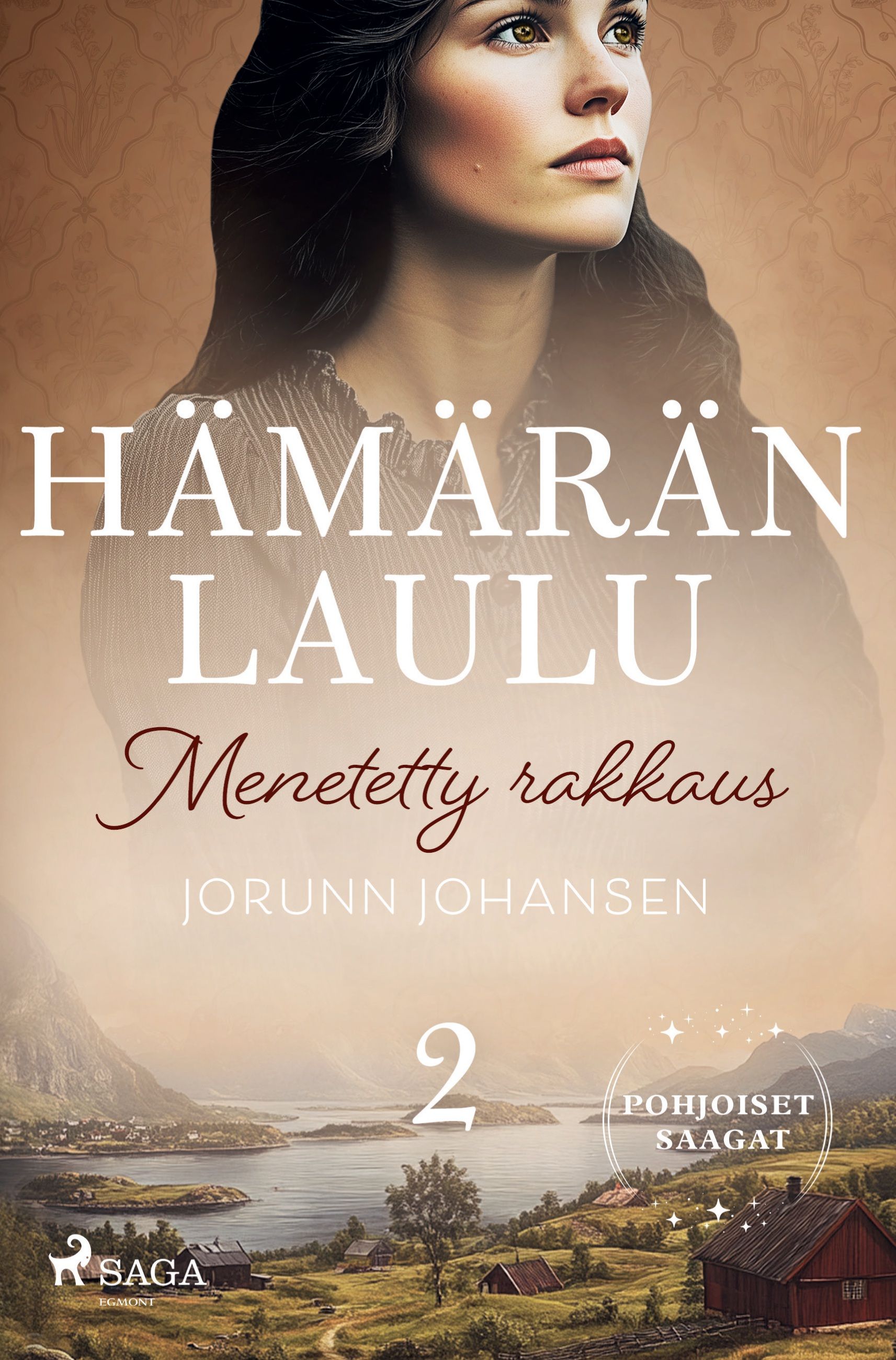 Menetetty rakkaus – Hämärän laulu 2