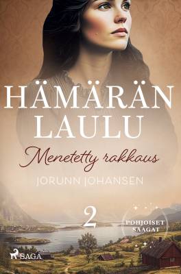 Menetetty rakkaus – Hämärän laulu 2