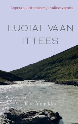 Luota vaan ittees