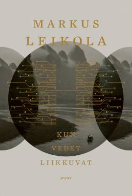 Kun vedet liikkuvat