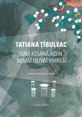 Sinä kesänä äidin silmät olivat vihreät