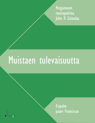 Muistaen tulevaisuutta