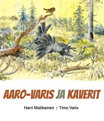 Aaro-varis ja kaverit