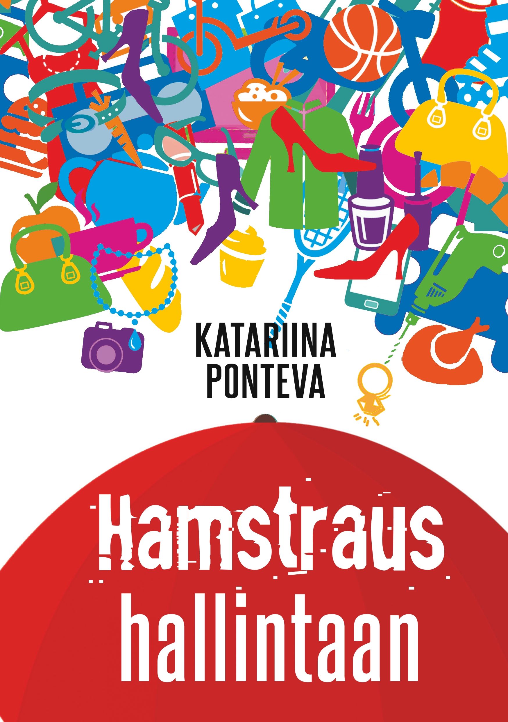 Hamstraus hallintaan