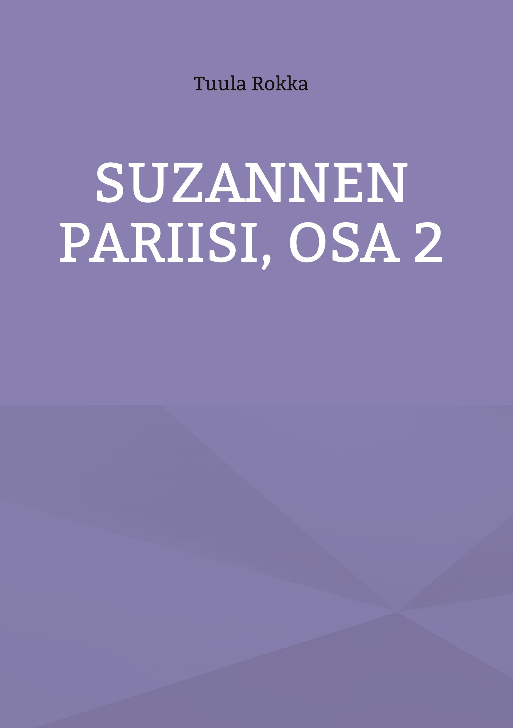 Suzannen Pariisi, Osa 2