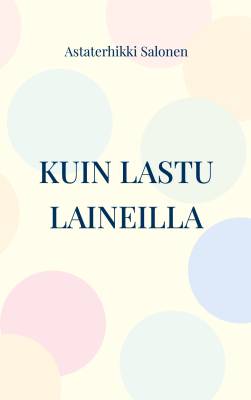Kuin lastu laineilla