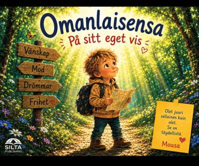 Omanlaisensa / På sitt eget vis