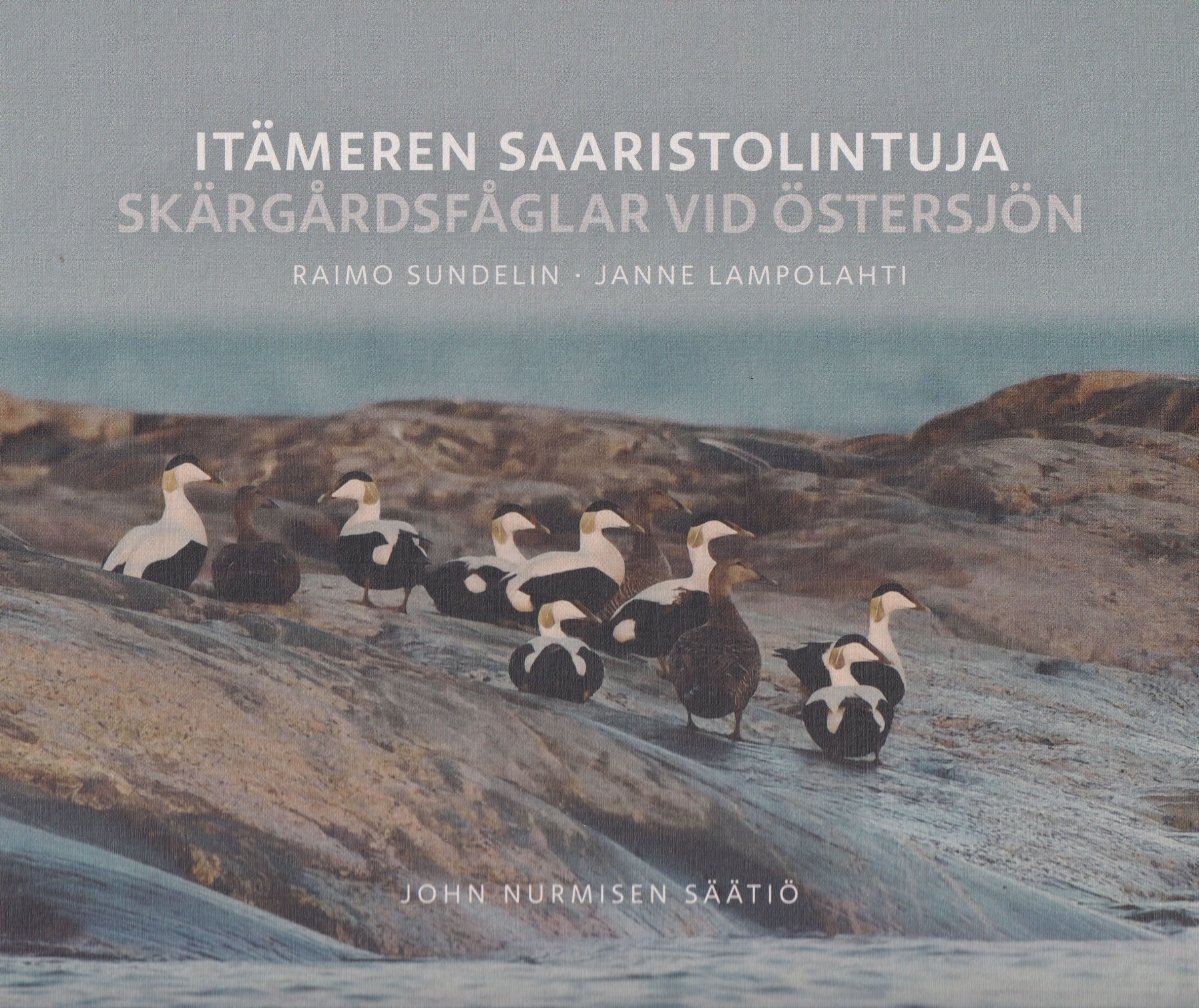 Itämeren saaristolintuja - Skärgårdsfåglar vid Östersjön