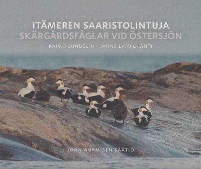 Itämeren saaristolintuja - Skärgårdsfåglar vid Östersjön