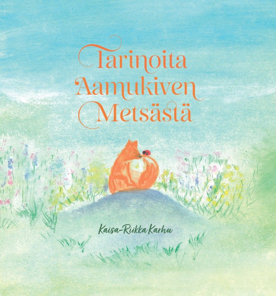 Siirry tuotesivulle Tarinoita Aamukiven metsästä