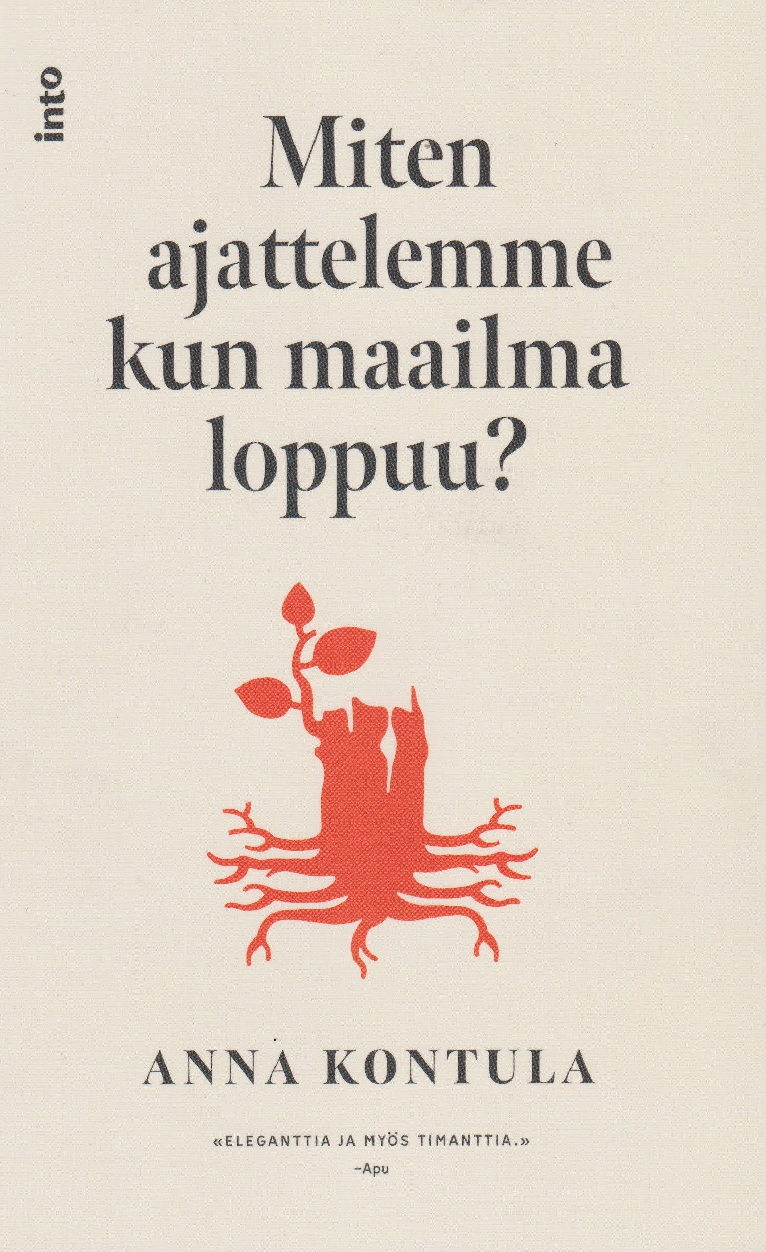 Siirry tuotesivulle Miten ajattelemme kun maailma loppuu?