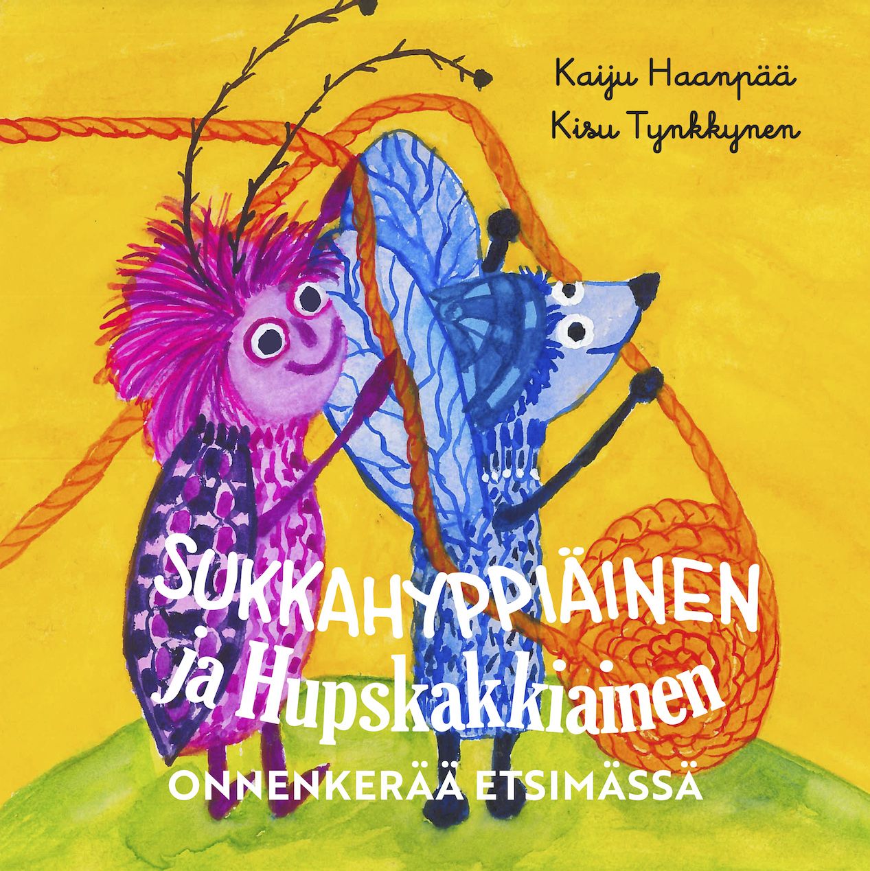 Sukkahyppiäinen ja Hupskakkiainen  Onnenkerää etsimässä