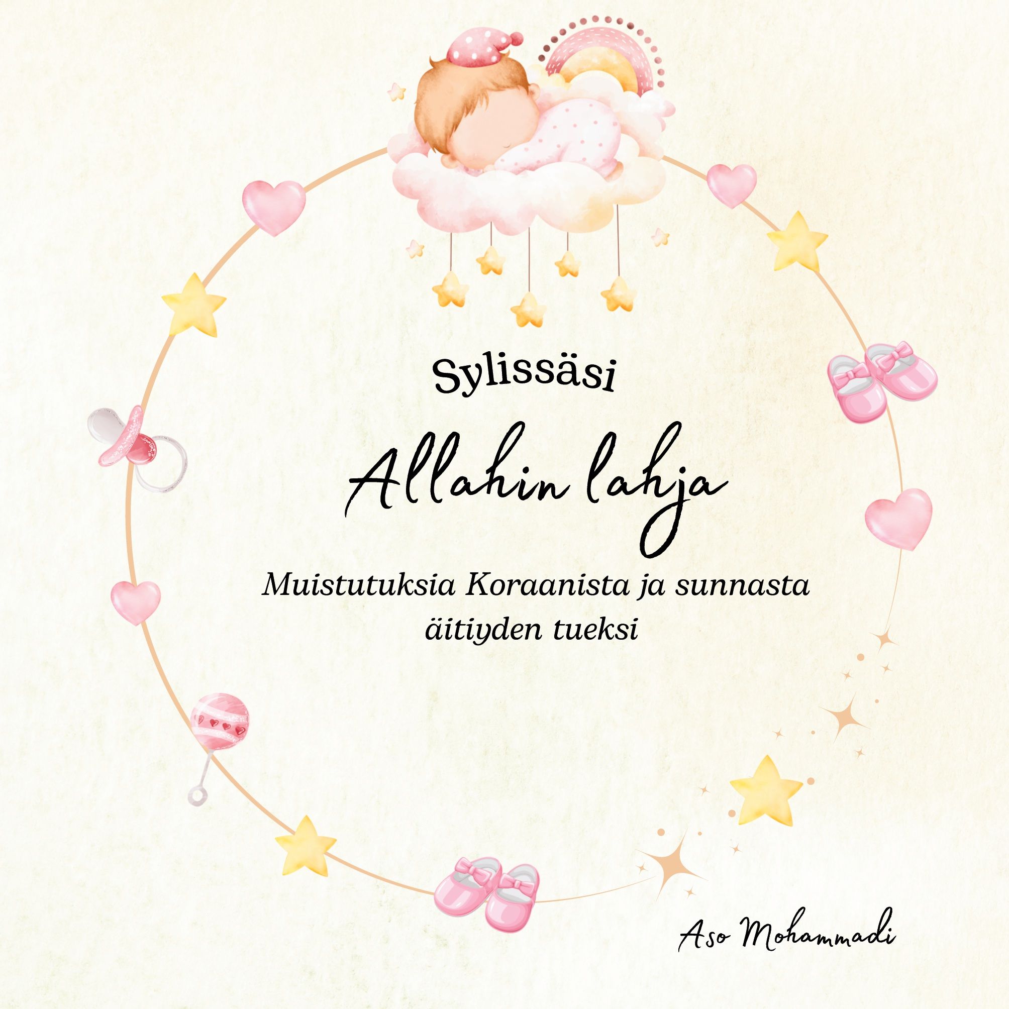 Siirry tuotesivulle Sylissäsi Allahin lahja