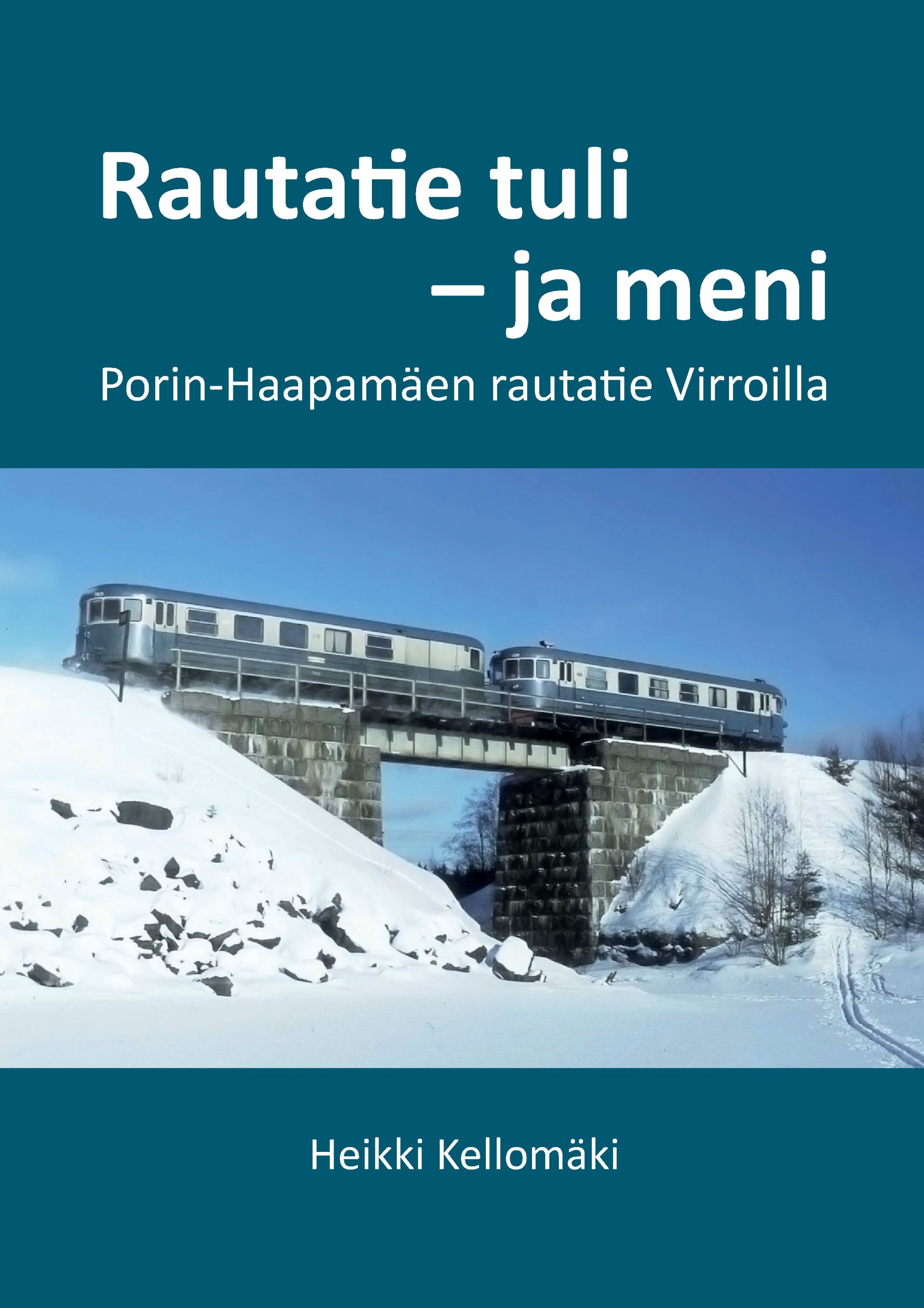 Siirry tuotesivulle Rautatie tuli - ja meni