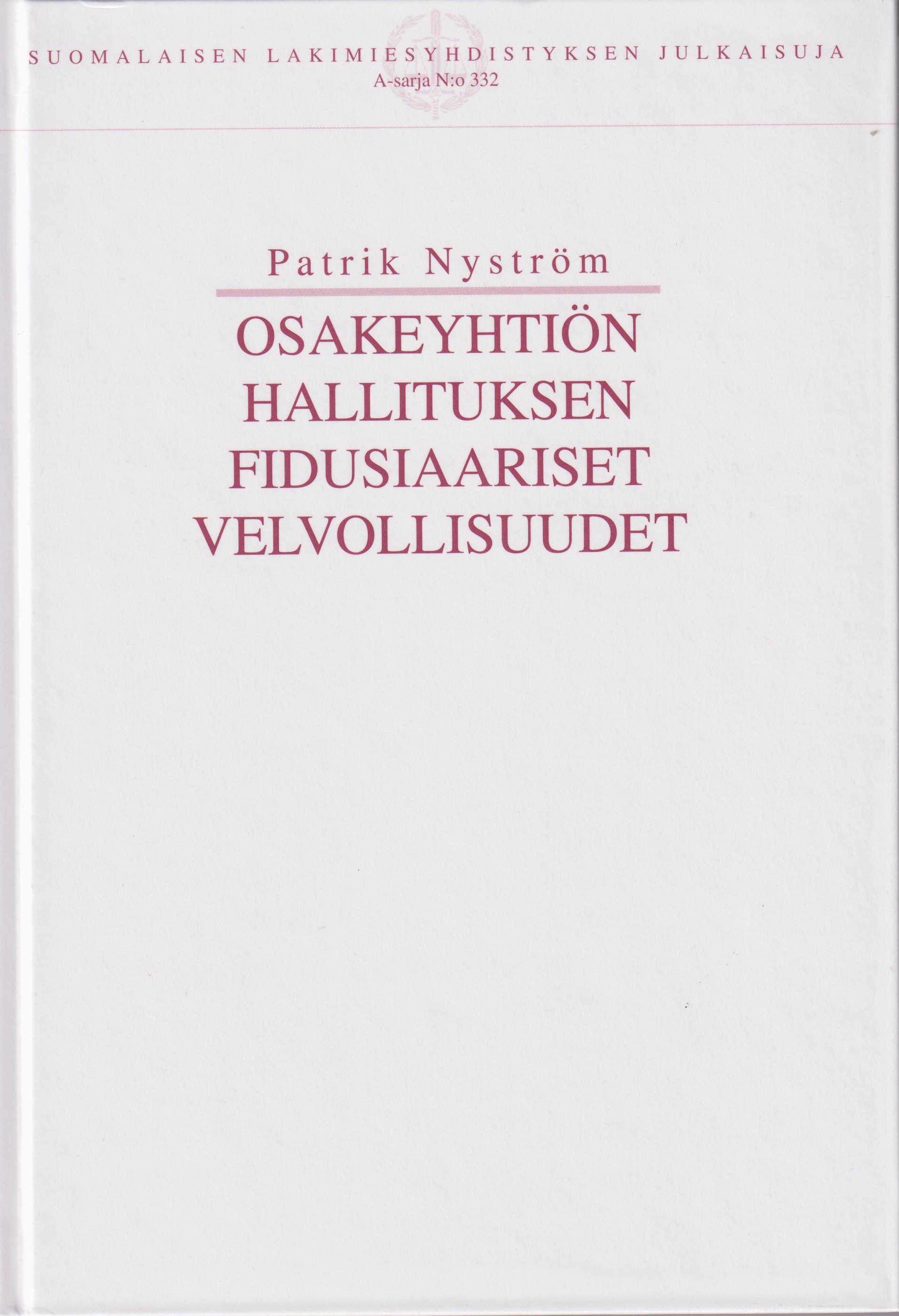 Osakeyhtiön hallituksen fidusiaariset velvollisuudet