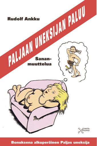 Paljaan uneksijan paluu