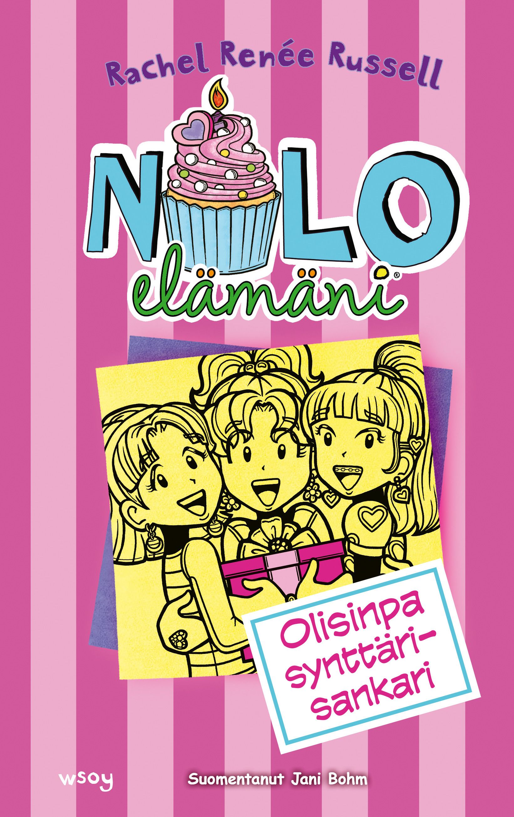 Siirry tuotesivulle Nolo elämäni: Olisinpa synttärisankari