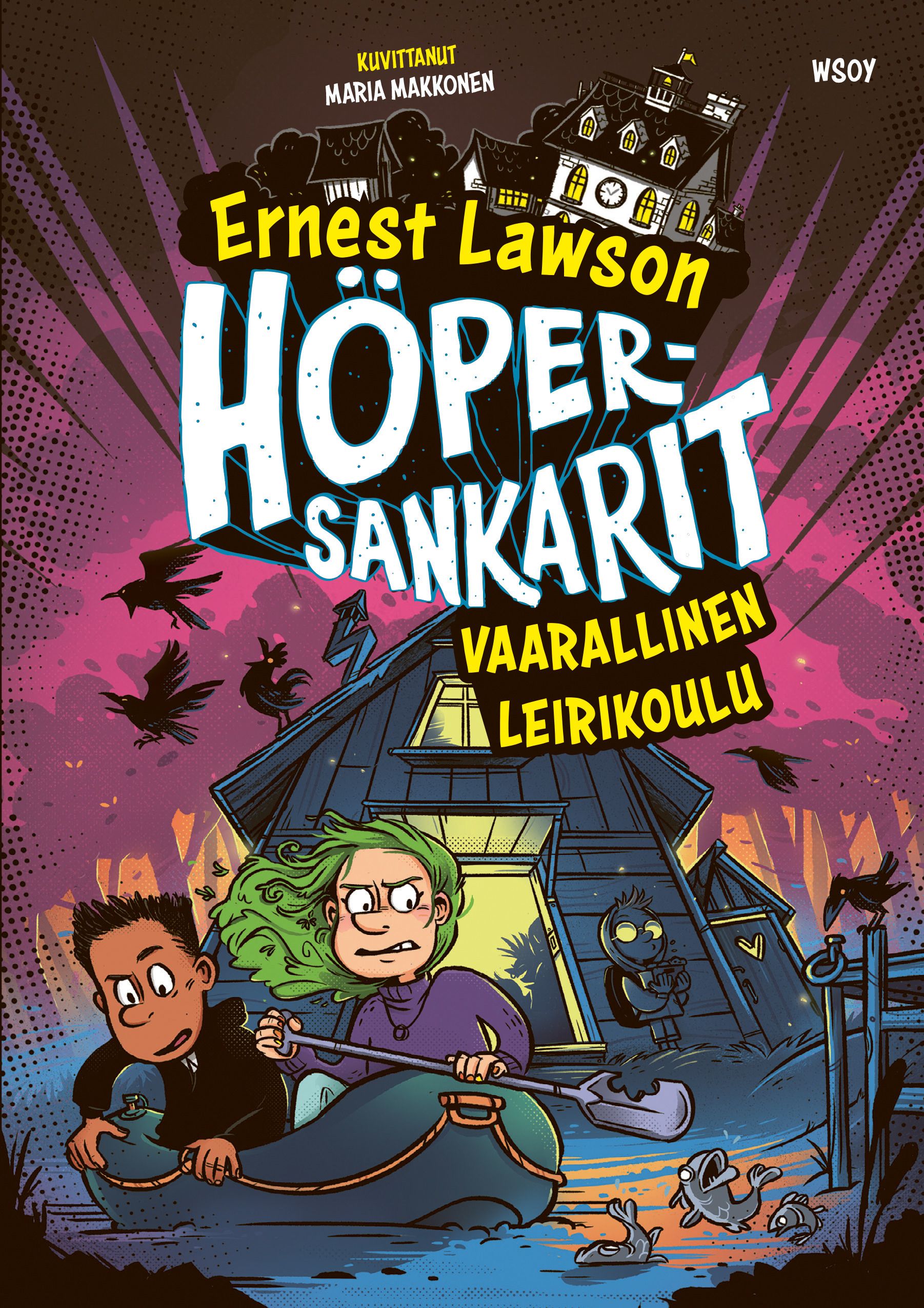 Höpersankarit 3: Vaarallinen leirikoulu
