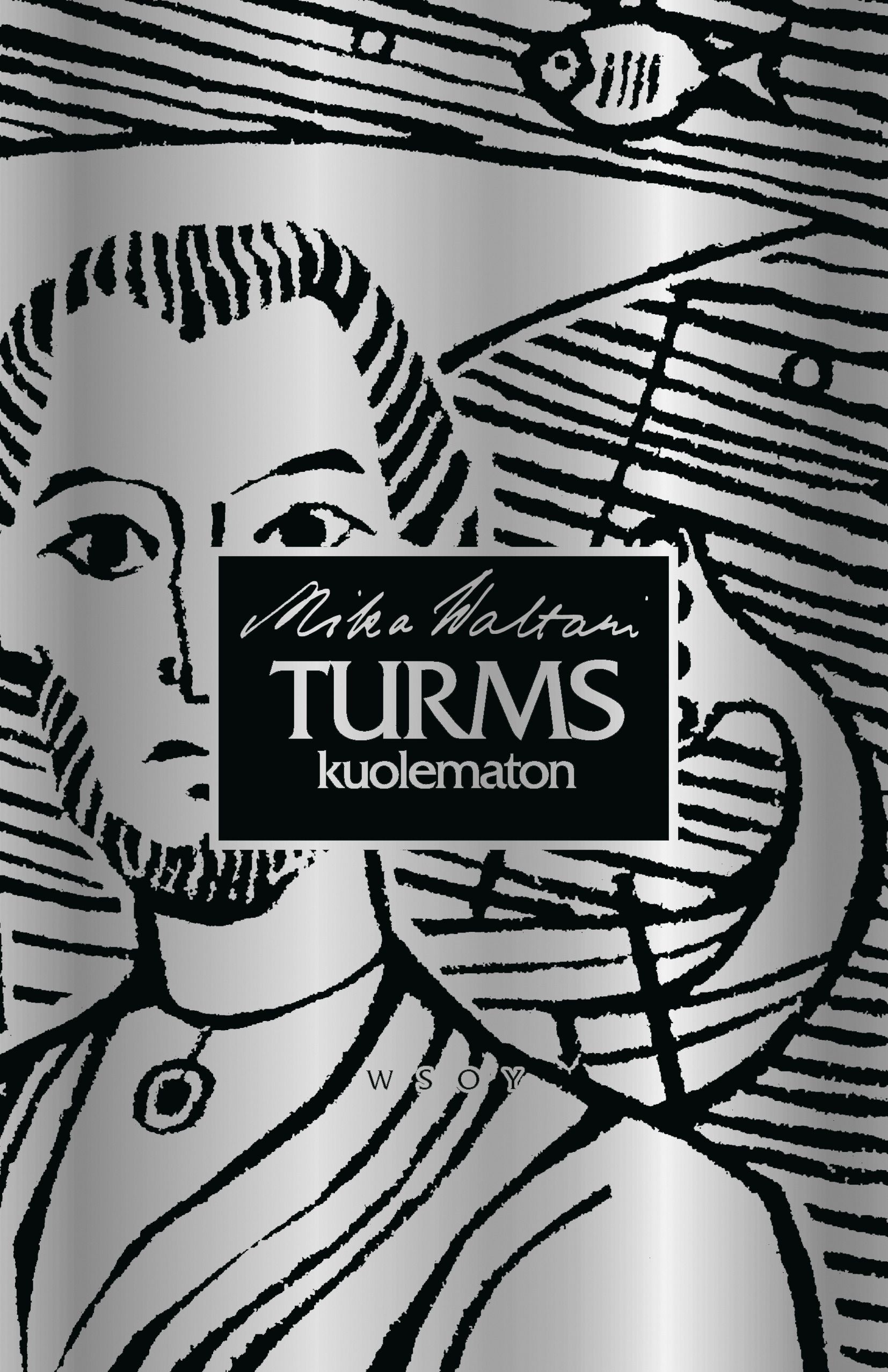 Siirry tuotesivulle Turms, kuolematon