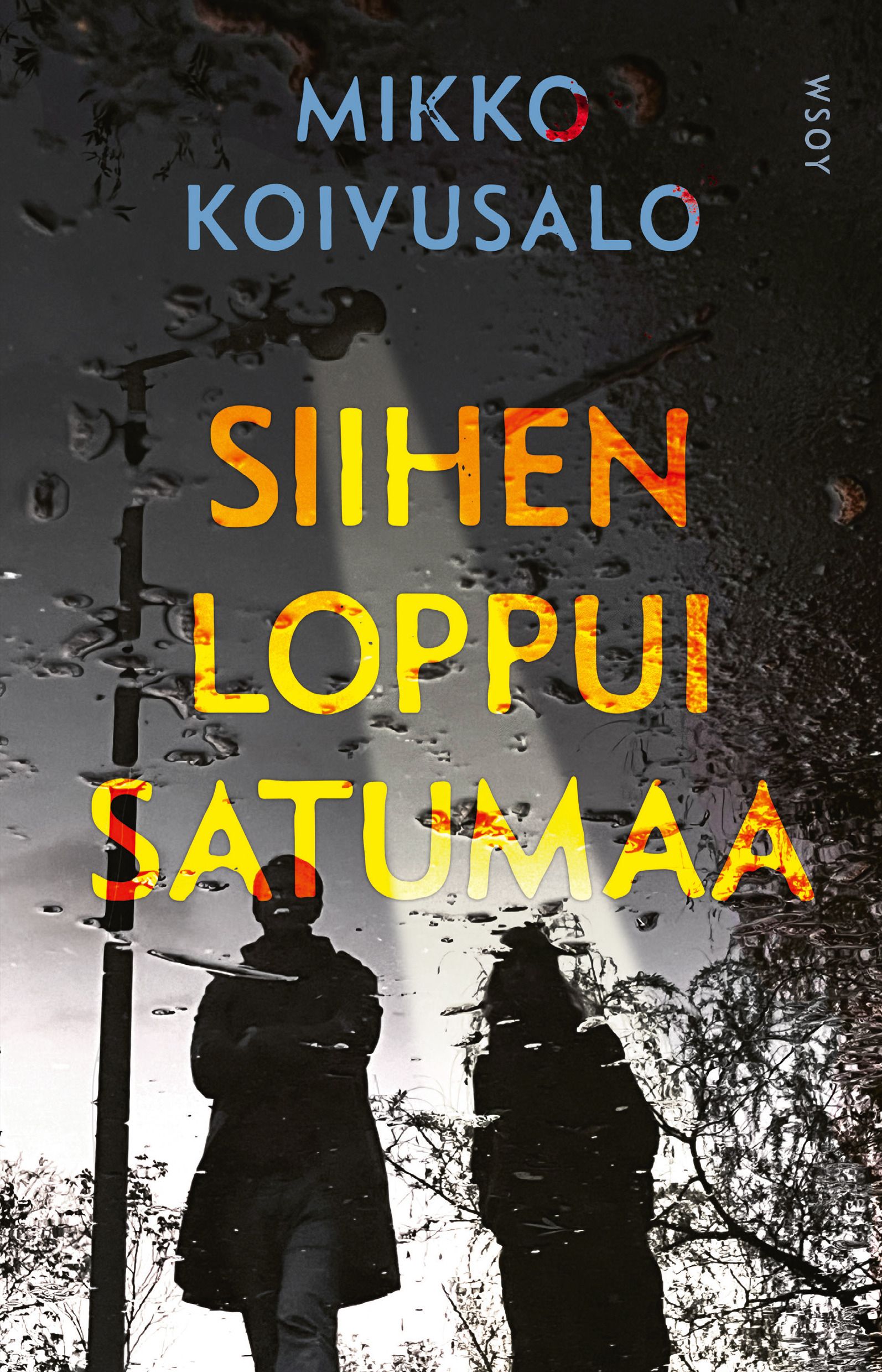 Siirry tuotesivulle Siihen loppui satumaa