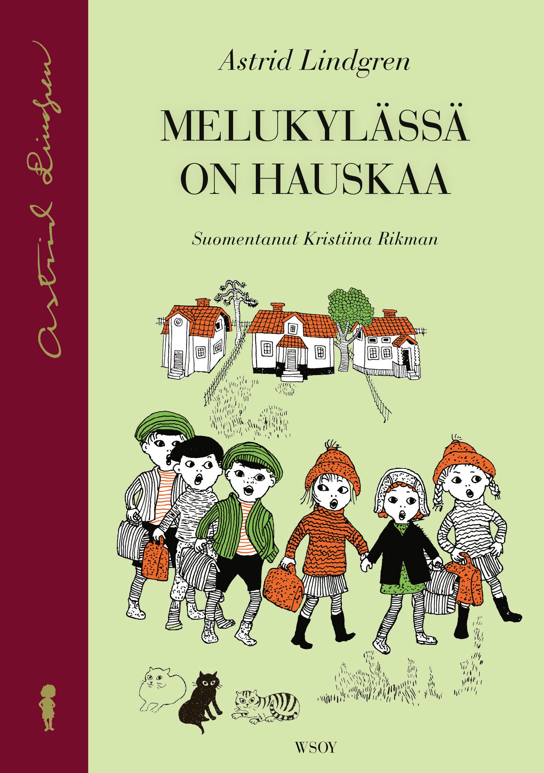 Siirry tuotesivulle Melukylässä on hauskaa (uusi suomennos)