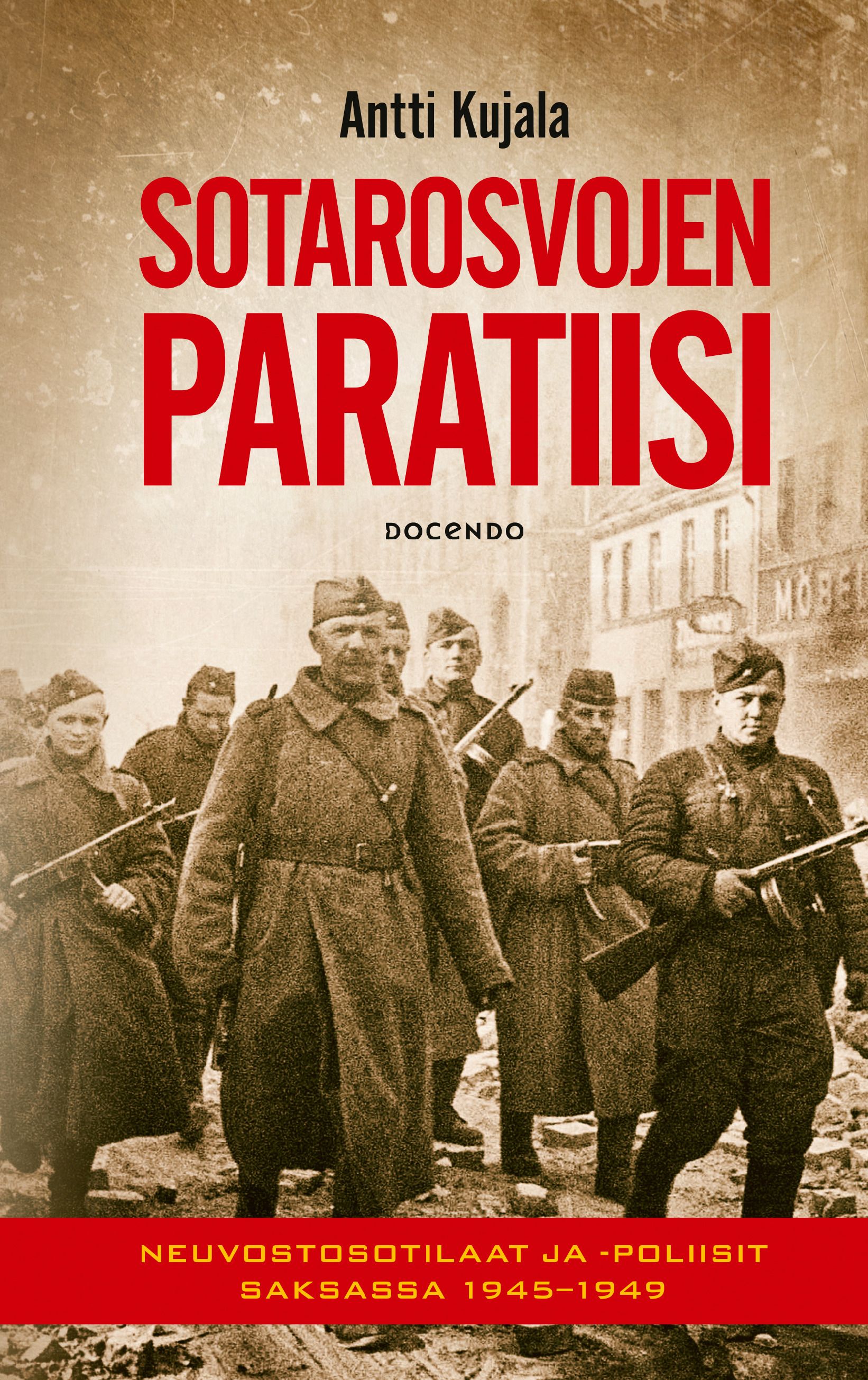 Sotarosvojen paratiisi