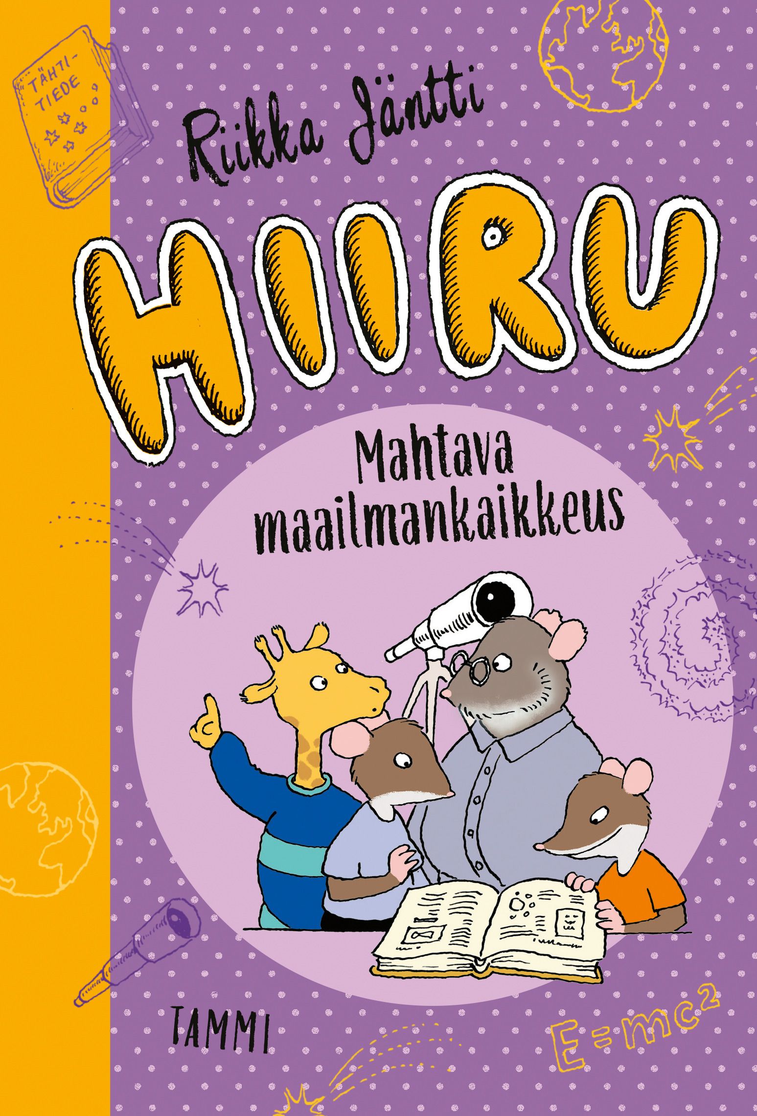 Hiiru. Mahtava maailmankaikkeus