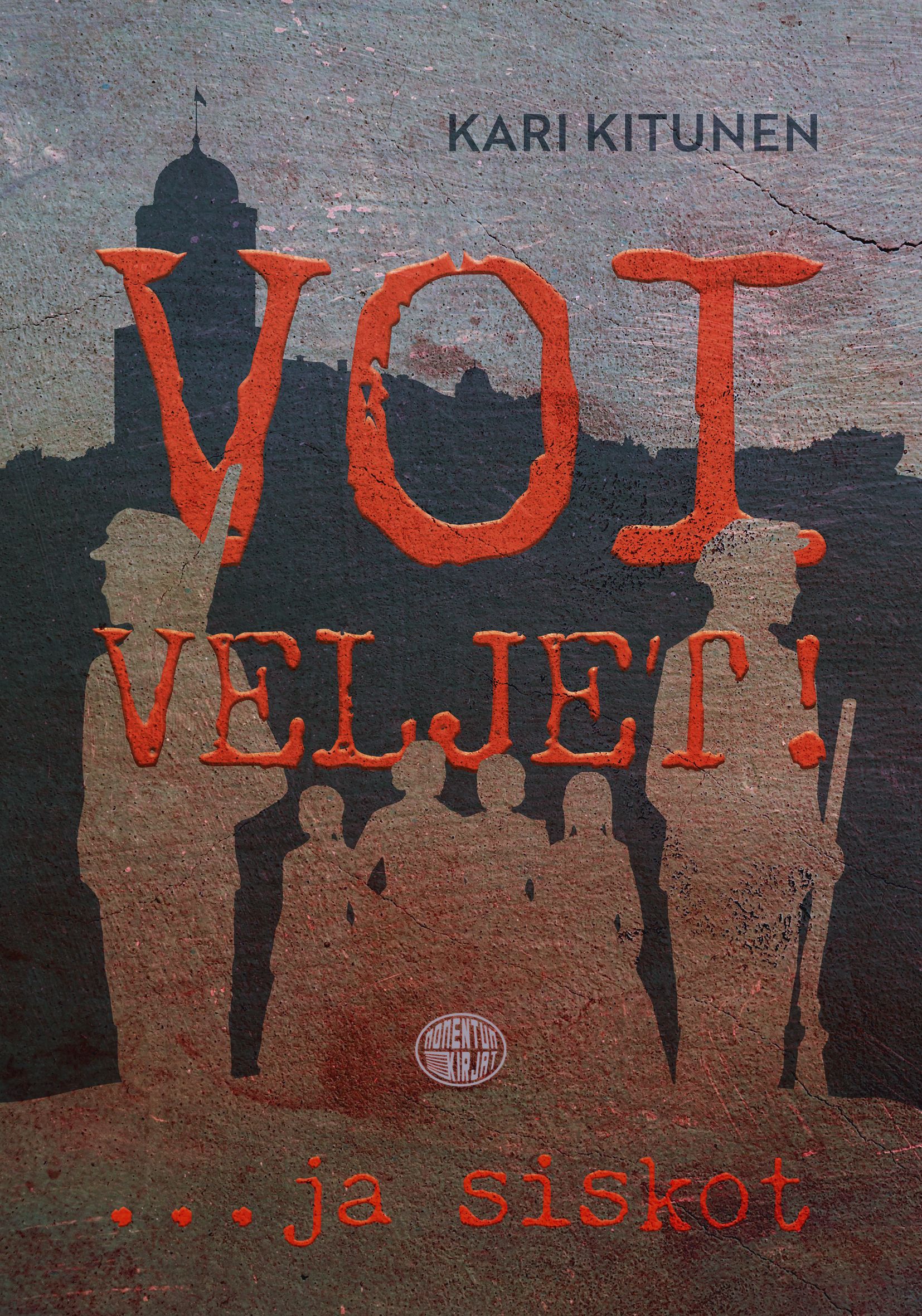 Voi veljet ... ja siskot