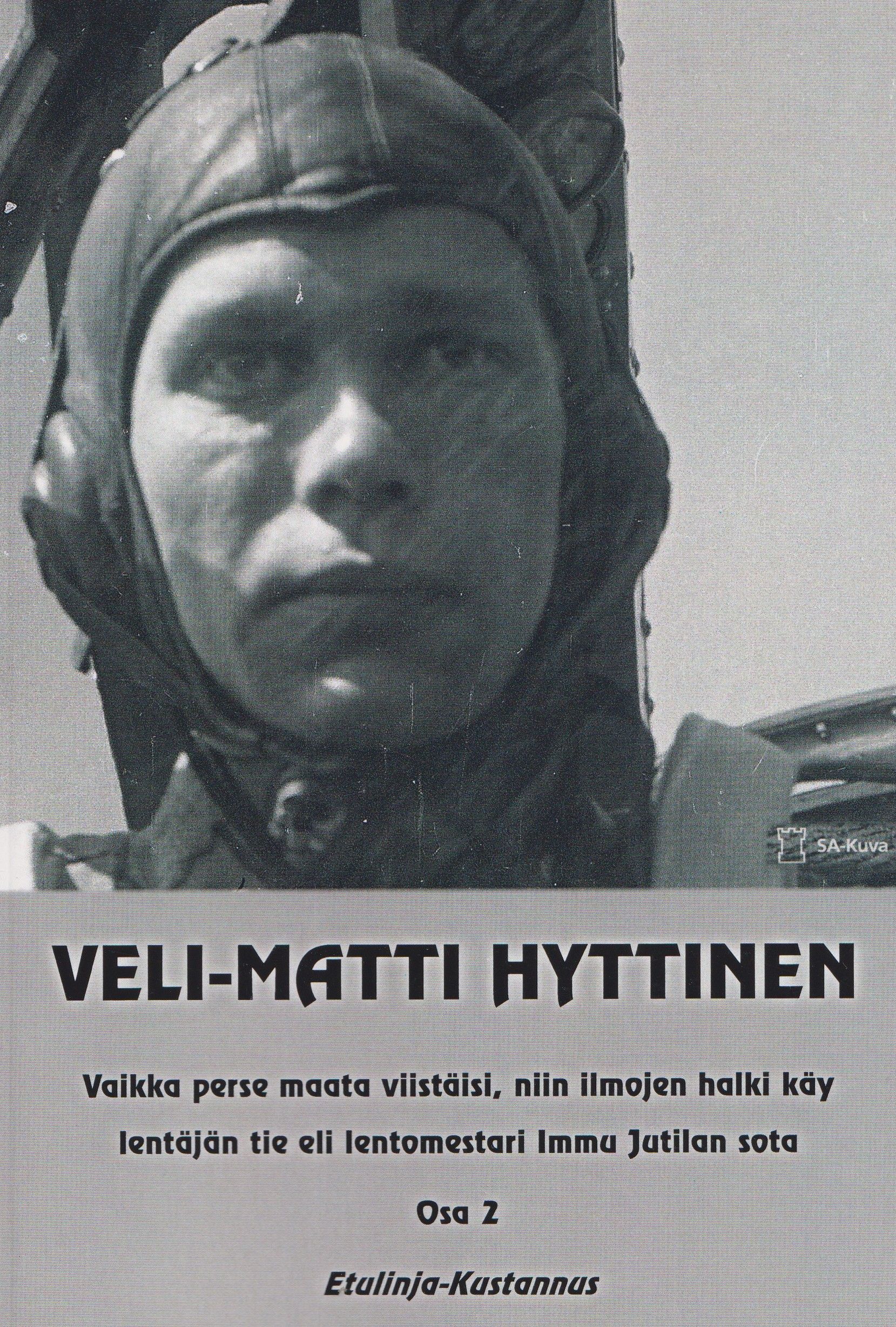 Vaikka perse maata viistäisi, niin ilmojen halki käy lentäjän tie