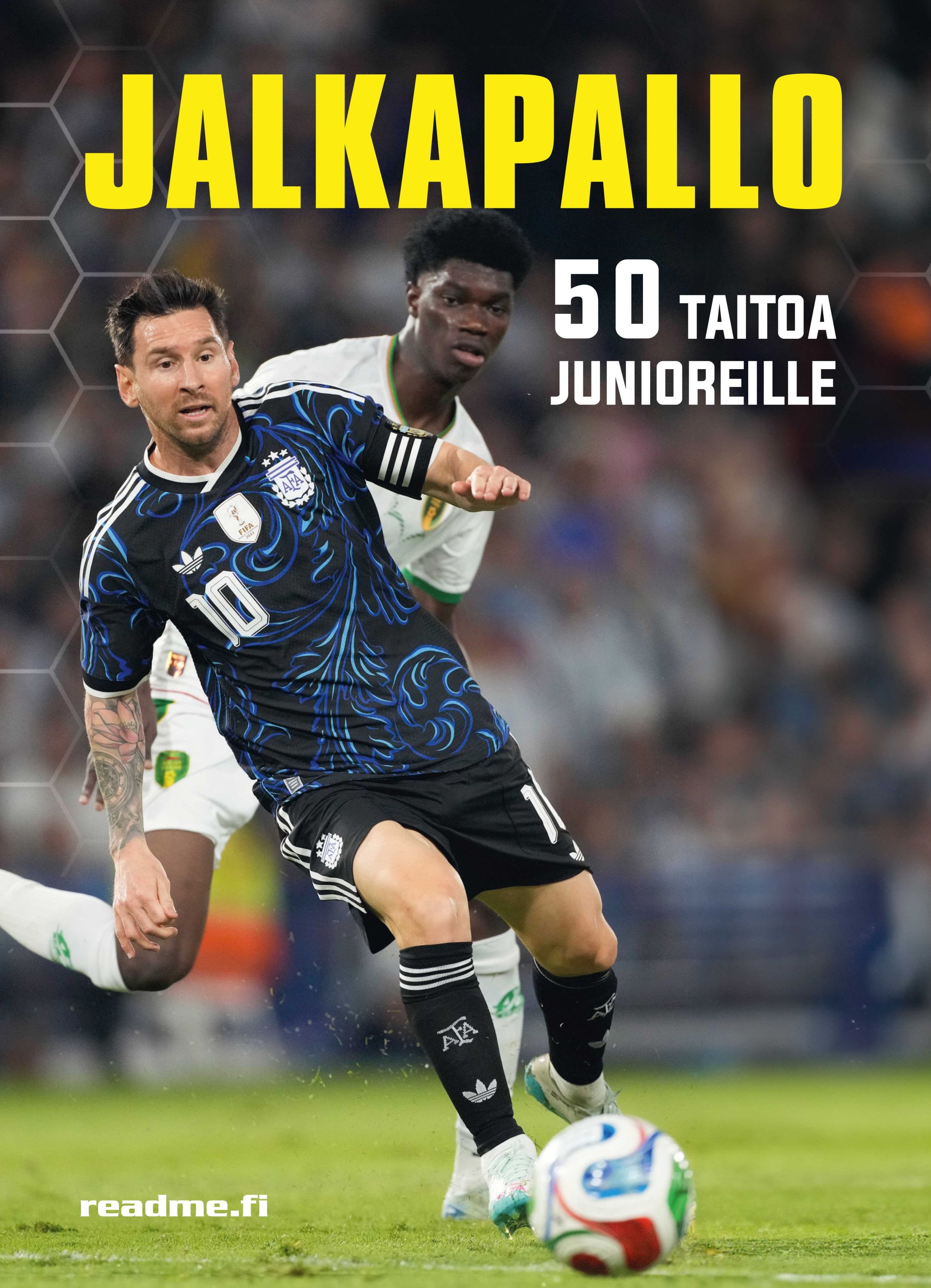 Jalkapallo - 50 taitoa junioreille - Uusittu 2027 painos