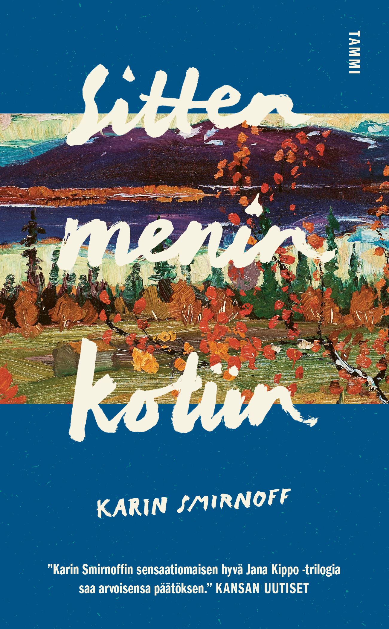 Siirry tuotesivulle Sitten menin kotiin