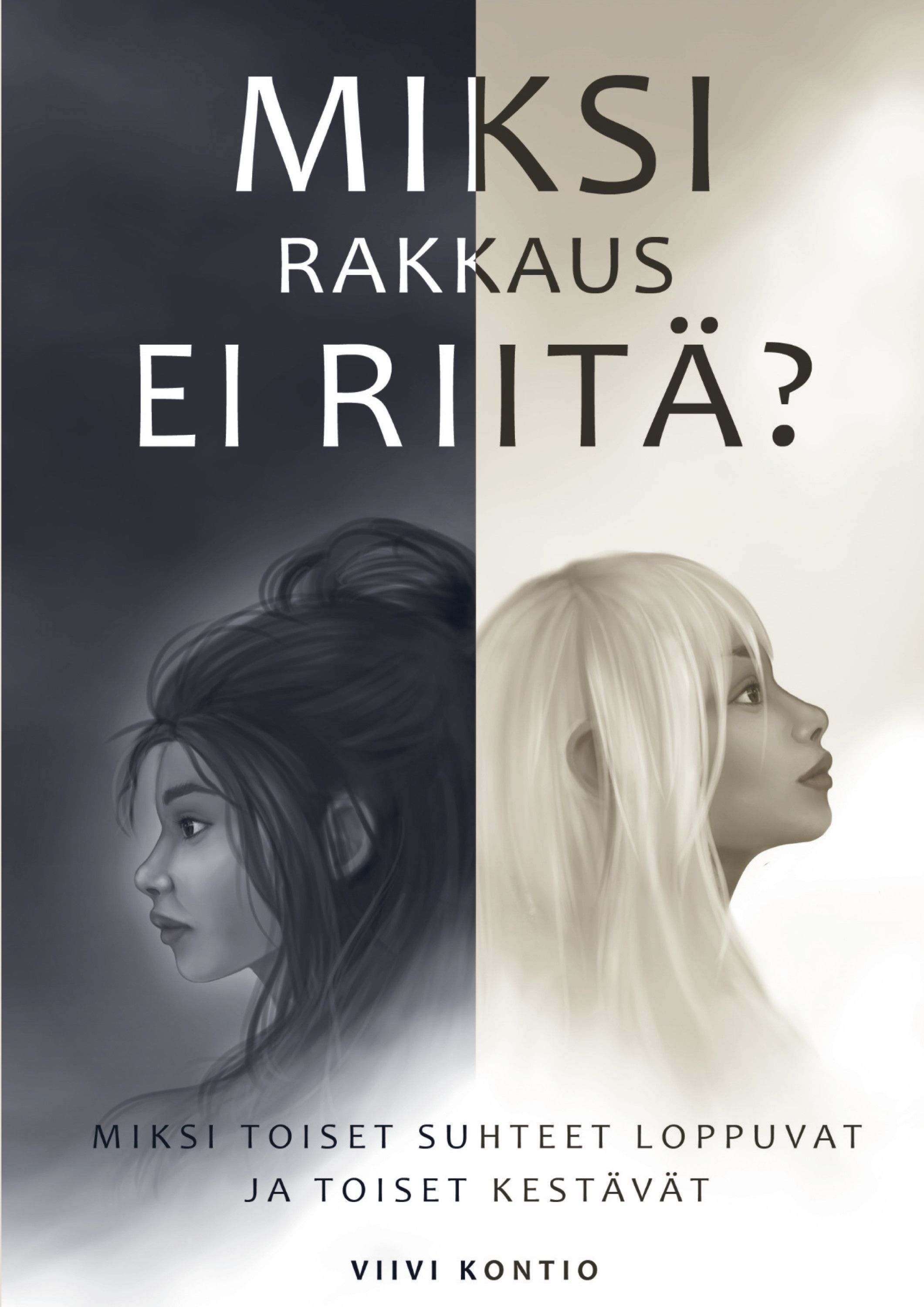 Siirry tuotesivulle Miksi rakkaus ei riitä?