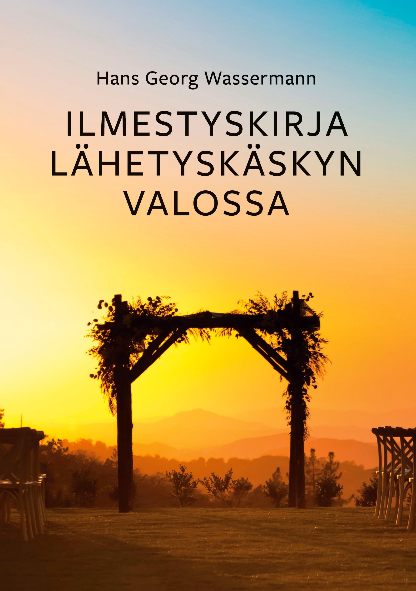 Siirry tuotesivulle Ilmestyskirja Lähetyskäskyn valossa