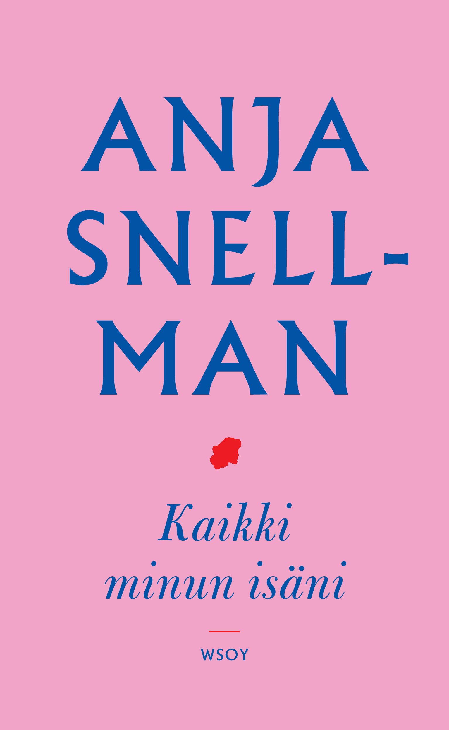 Kaikki minun isäni