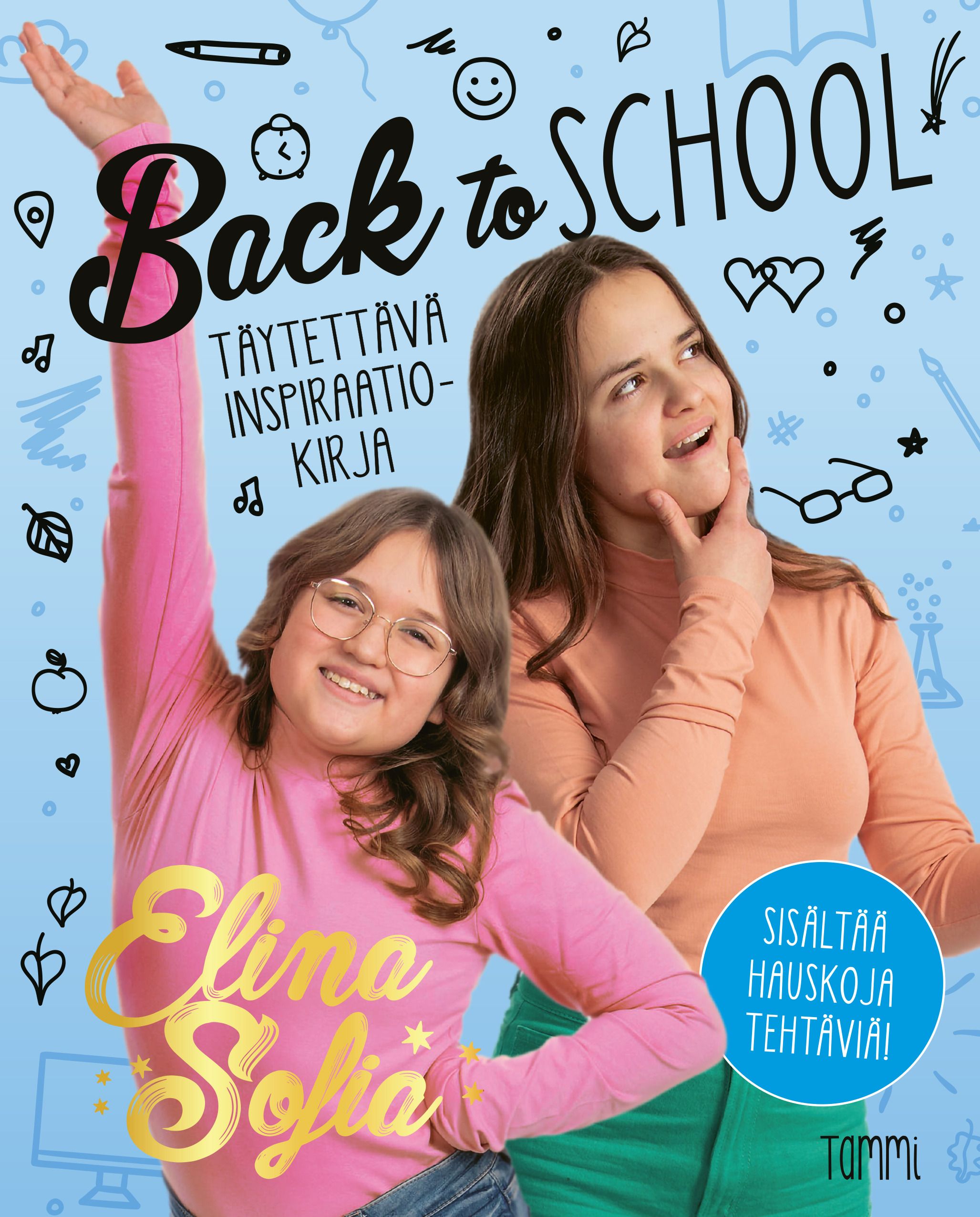 Siirry tuotesivulle Elina ja Sofia. Back to School