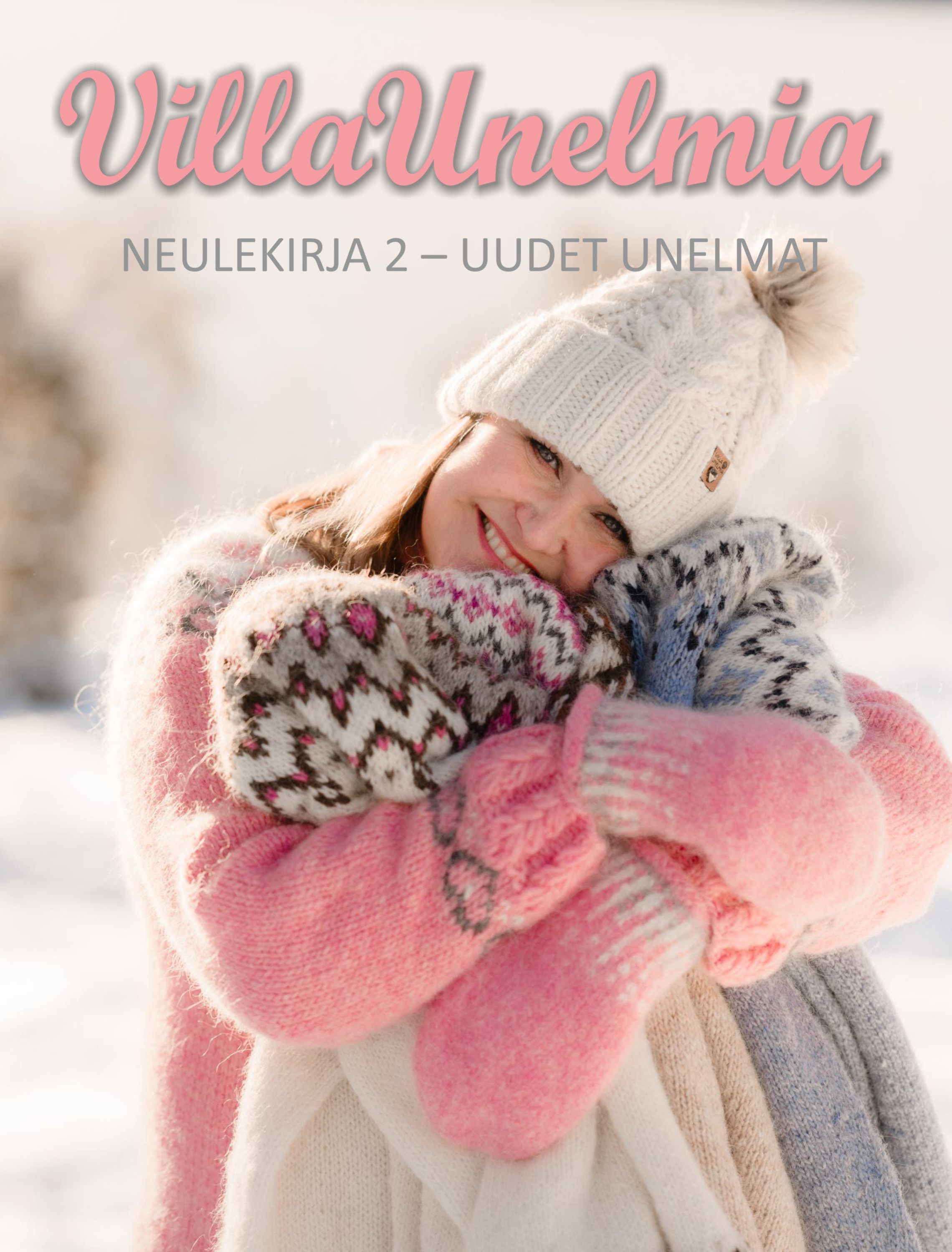 Siirry tuotesivulle Villaunelmia - Neulekirja 2 - Uudet unelmat