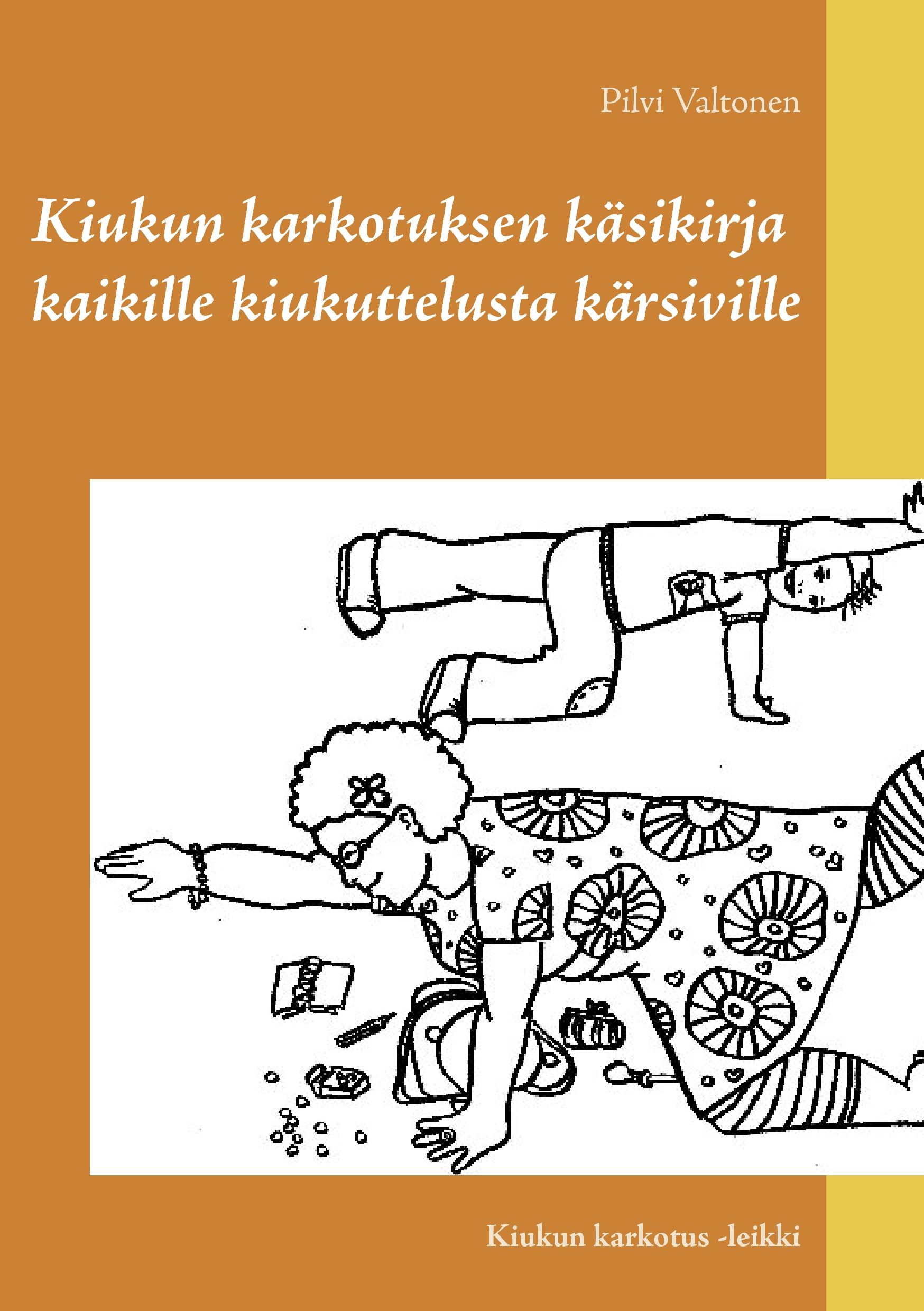 Siirry tuotesivulle Kiukun karkotuksen käsikirja kaikille kiukuttelusta kärsiville
