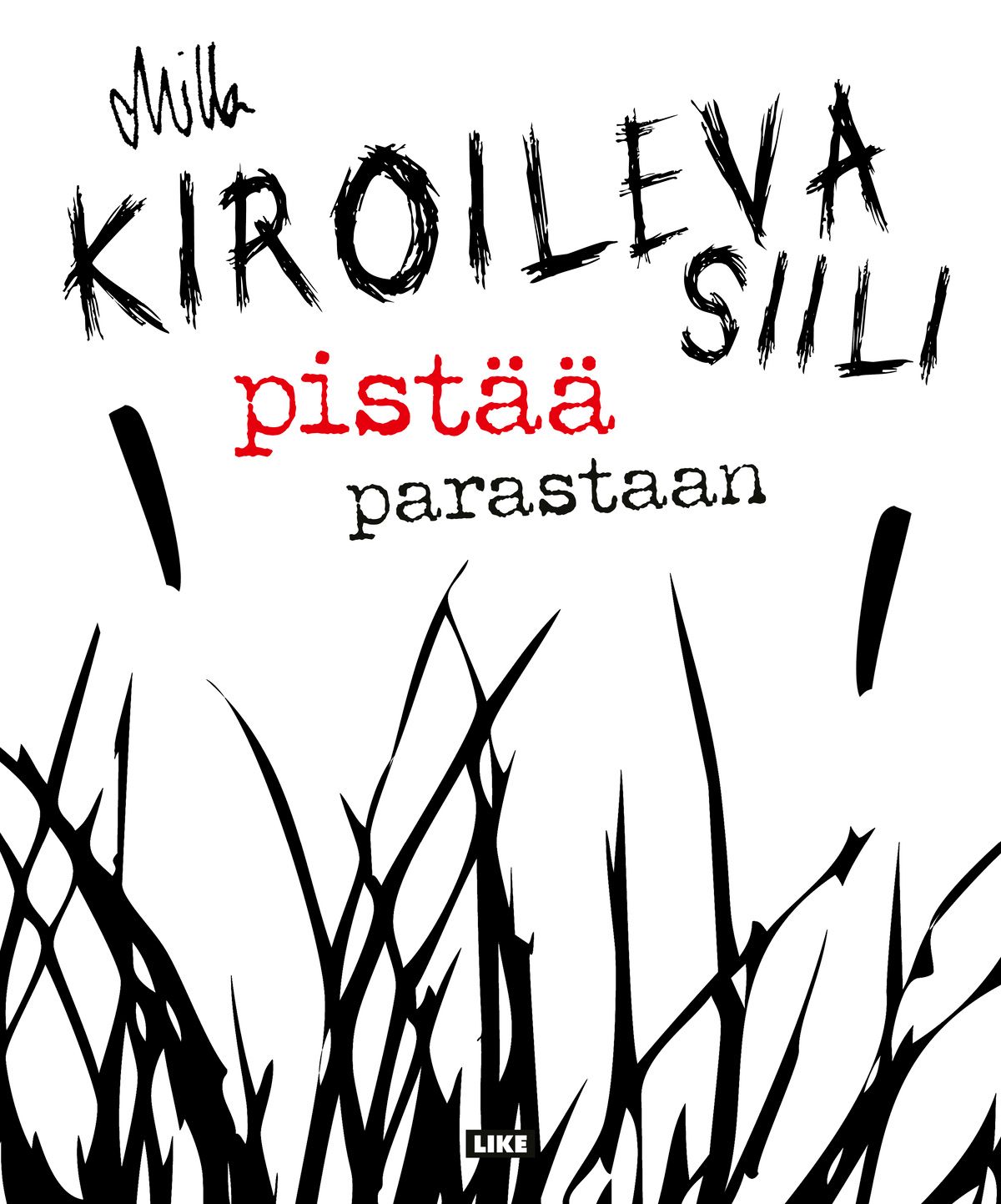 Kiroileva siili pistää parastaan