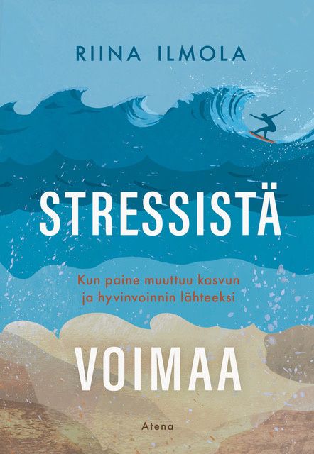 Stressistä voimaa