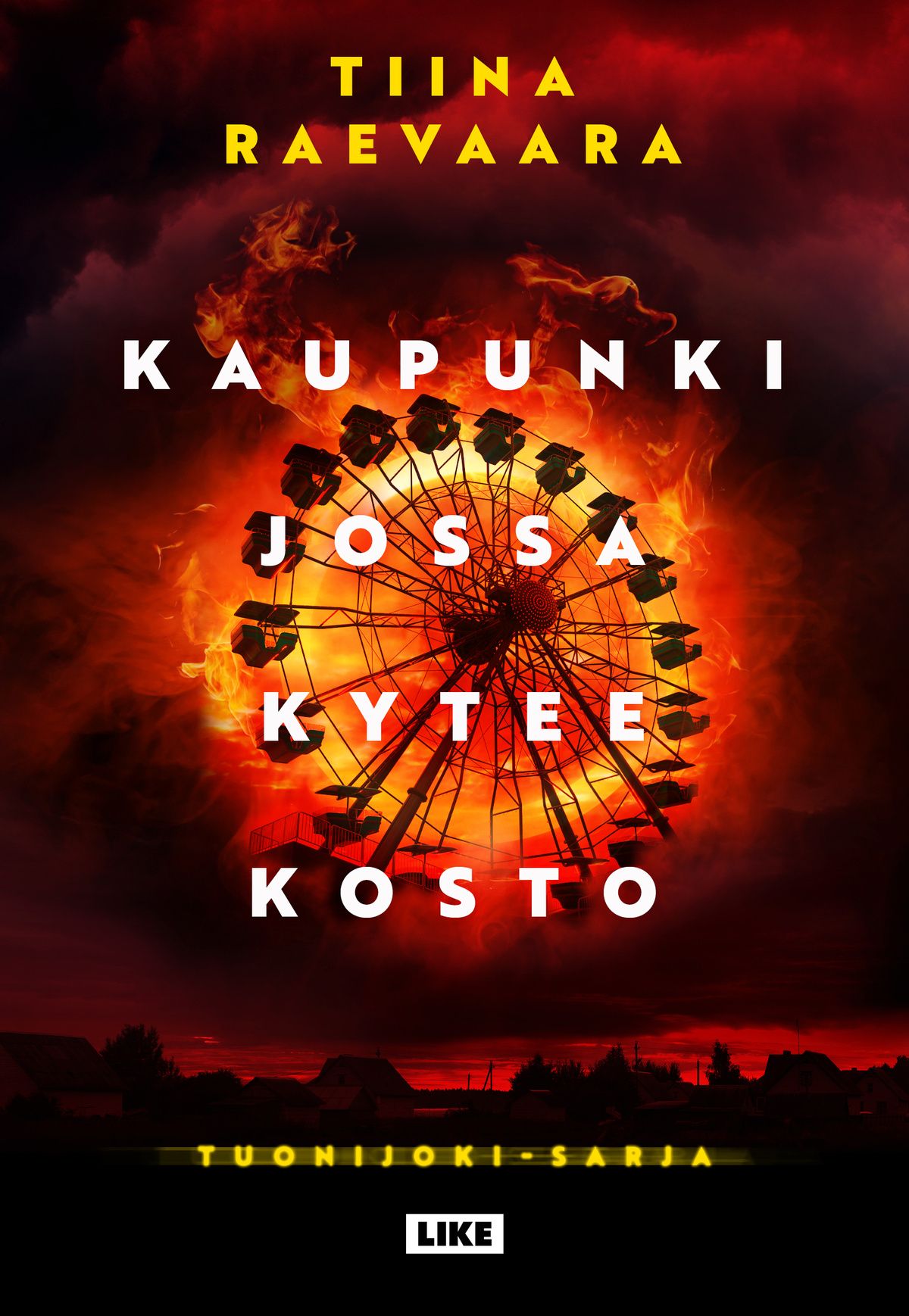Kaupunki jossa kytee kosto
